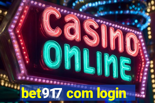 bet917 com login